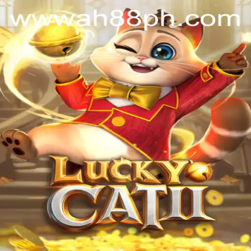 Unveiling the Thrills of LuckyCatII: AH88's Captivating World